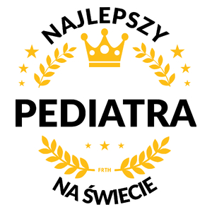 Najlepszy Pediatra Na Świecie - Kubek Biały