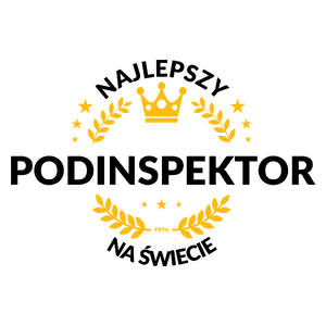 Najlepszy Podinspektor Na Świecie - Kubek Biały