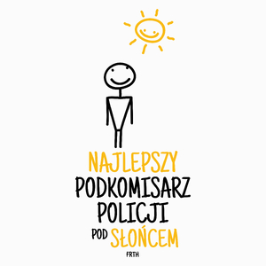 Najlepszy Podkomisarz Policji Pod Słońcem - Poduszka Biała