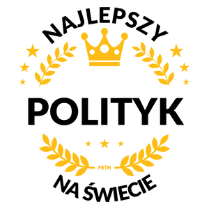 Najlepszy Polityk Na Świecie - Kubek Biały