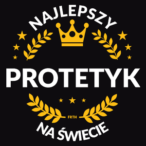 Najlepszy Protetyk Na Świecie - Męska Koszulka Czarna