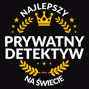 Najlepszy Prywatny Detektyw Na Świecie - Męska Koszulka Czarna