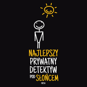 Najlepszy Prywatny Detektyw Pod Słońcem - Męska Koszulka Czarna