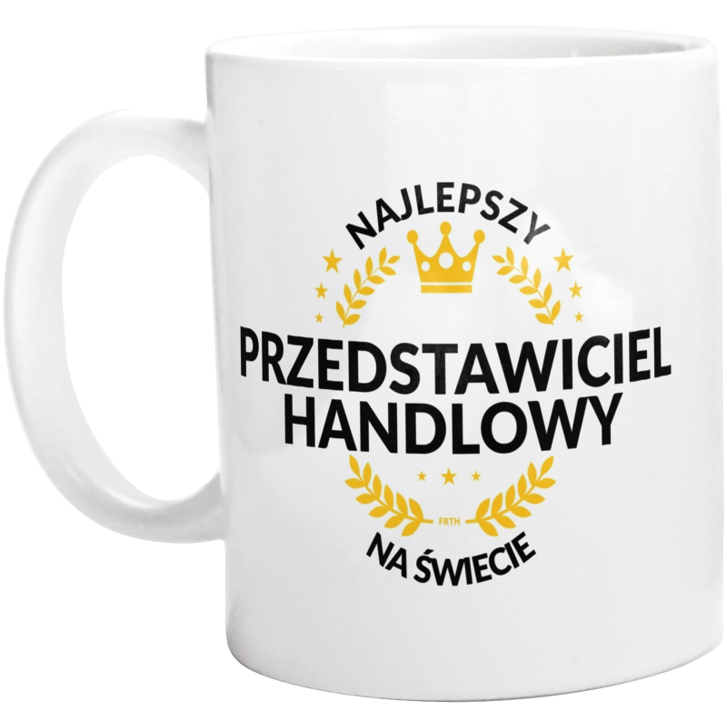 Najlepszy Przedstawiciel Handlowy Na Świecie - Kubek Biały