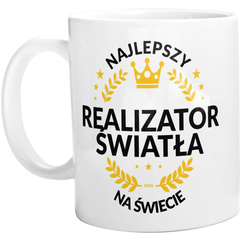 Najlepszy Realizator Światła Na Świecie - Kubek Biały