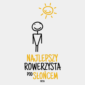 Najlepszy Rowerzysta Pod Słońcem - Męska Koszulka Biała