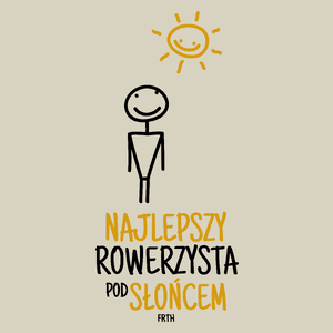 Najlepszy Rowerzysta Pod Słońcem - Torba Na Zakupy Natural