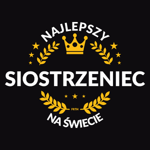 Najlepszy Siostrzeniec Na Świecie - Męska Koszulka Czarna