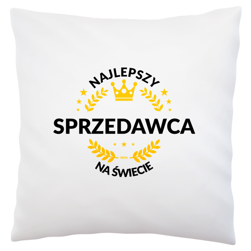 Najlepszy Sprzedawca Na Świecie - Poduszka Biała