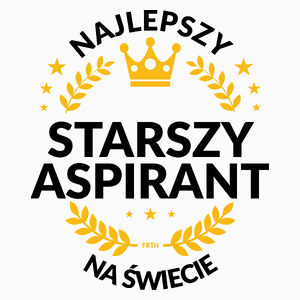 Najlepszy Starszy Aspirant Na Świecie - Poduszka Biała