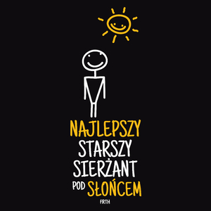 Najlepszy Starszy Sierżant Pod Słońcem - Męska Koszulka Czarna