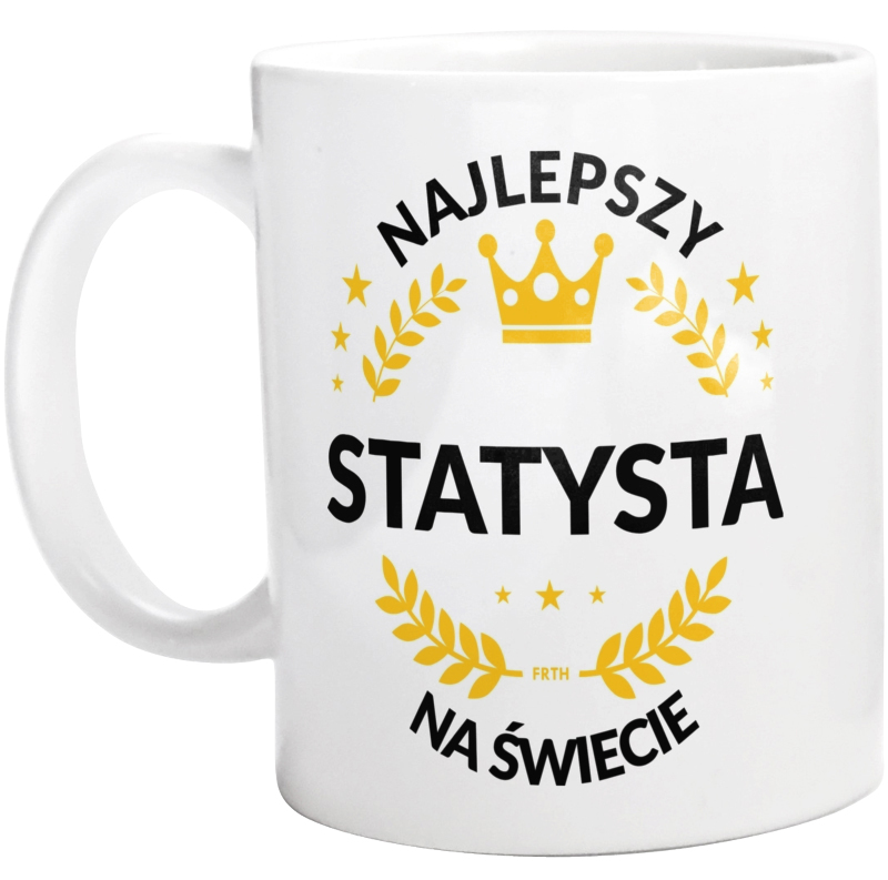 Najlepszy Statysta Na Świecie - Kubek Biały