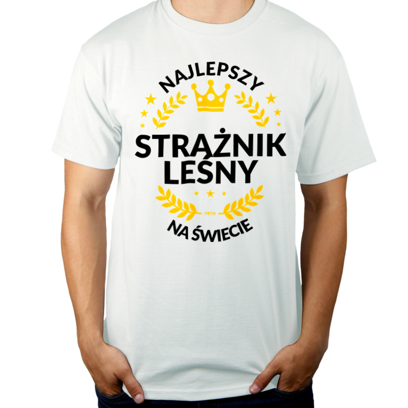 Najlepszy Strażnik Leśny Na Świecie - Męska Koszulka Biała