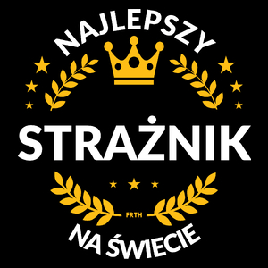 Najlepszy Strażnik Na Świecie - Torba Na Zakupy Czarna