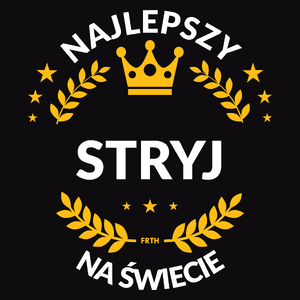 Najlepszy Stryj Na Świecie - Męska Bluza Czarna