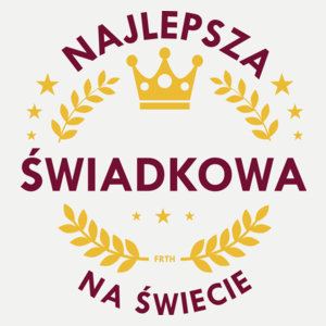 Najlepszy Świadkowa Na Świecie - Damska Koszulka Biała