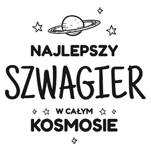 Najlepszy Szwagier W Kosmosie - Kubek Biały