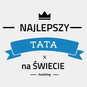 Najlepszy Tata Na Świecie 2 - Męska Koszulka Biała