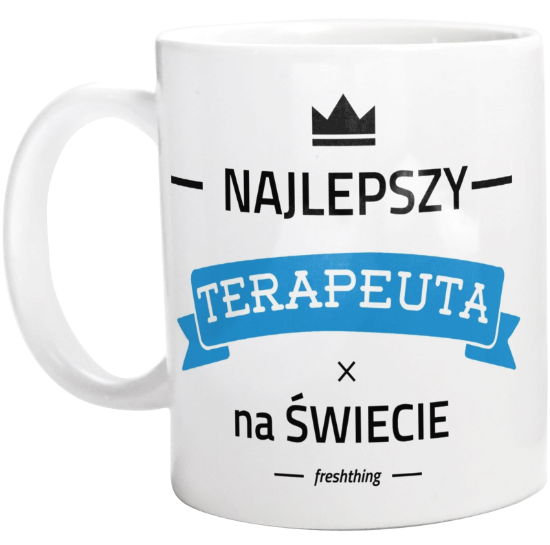 Najlepszy Terapeuta Na Świecie - Kubek Biały