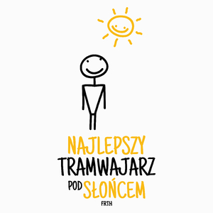 Najlepszy Tramwajarz Pod Słońcem - Poduszka Biała