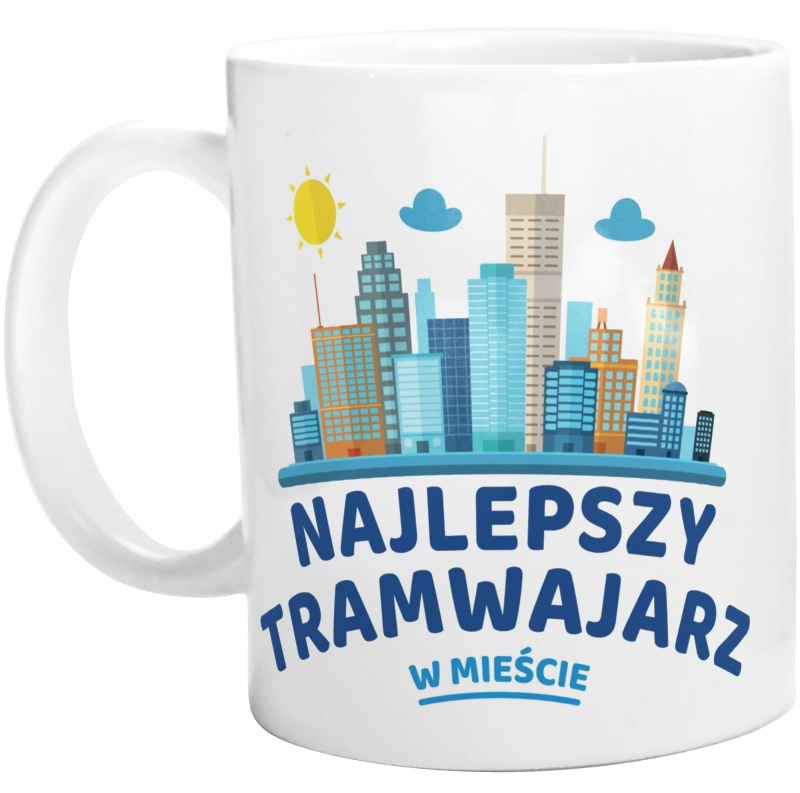 Najlepszy Tramwajarz W Mieście - Kubek Biały