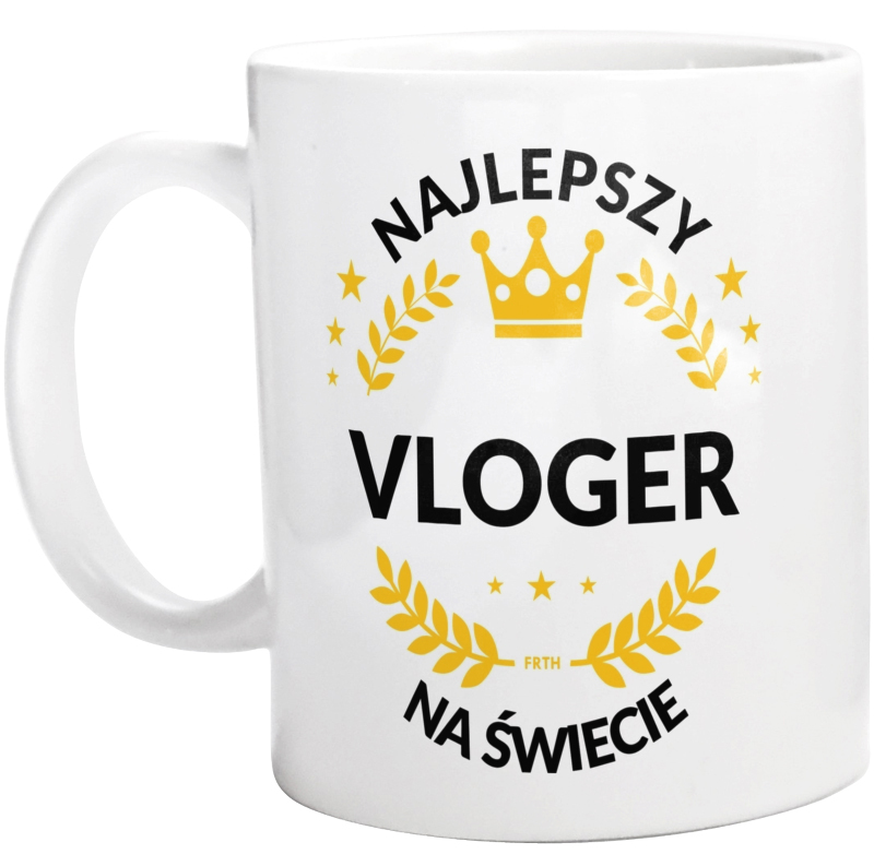 Najlepszy Vloger Na Świecie - Kubek Biały