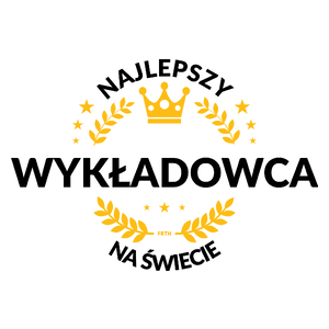 Najlepszy Wykładowca Na Świecie - Kubek Biały