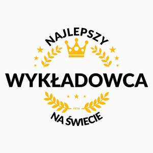 Najlepszy Wykładowca Na Świecie - Poduszka Biała