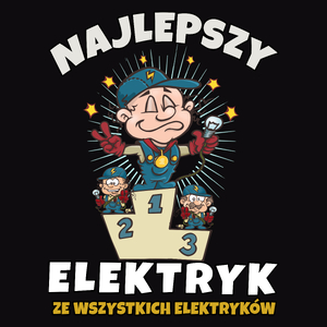 Najlepszy Z Najlepszych Elektryk - Męska Bluza Czarna