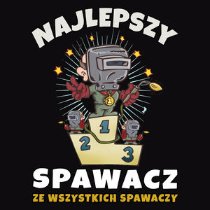 Najlepszy Z Najlepszych - Spawacz - Męska Bluza Czarna