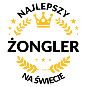 Najlepszy Żongler Na Świecie - Kubek Biały