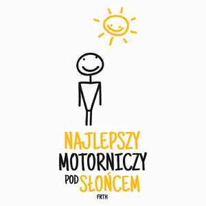 Najlepszy motorniczy pod słońcem - Poduszka Biała