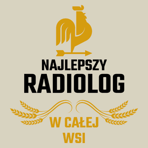 Najlepszy radiolog w całej wsi - Torba Na Zakupy Natural