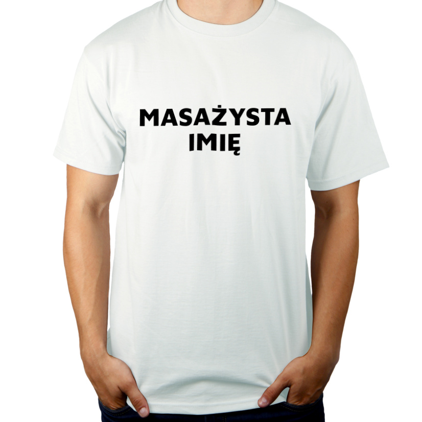 Napis Masażysta - Męska Koszulka Biała