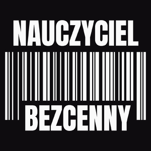 Nauczyciel Bezcenny - Męska Koszulka Czarna