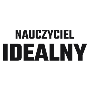 Nauczyciel Idealny - Kubek Biały