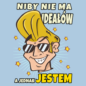 Niby Nie Ma Iodeałów A Jednak Jestem - Męska Koszulka Błękitna