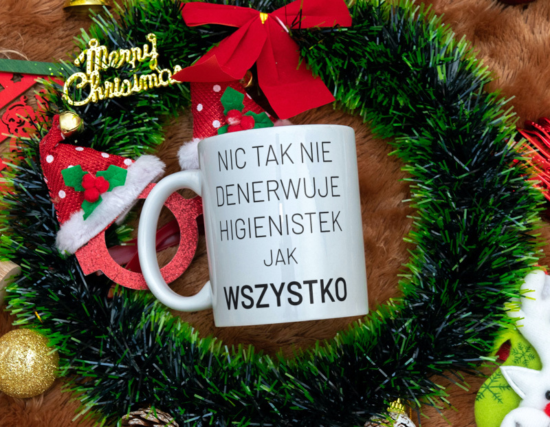 Nic Tak Nie Denerwuje Higienistek Jak Wszystko - Kubek Biały