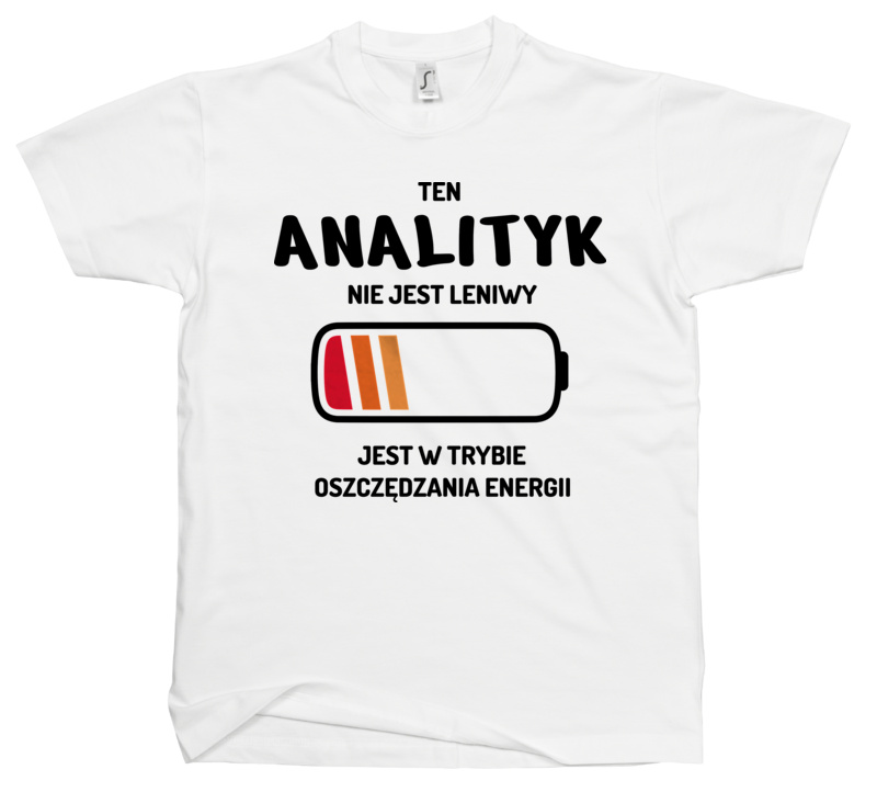 Nie Leniwy Analityk - Męska Koszulka Biała
