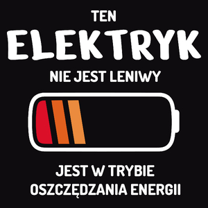 Nie Leniwy Elektryk - Męska Koszulka Czarna