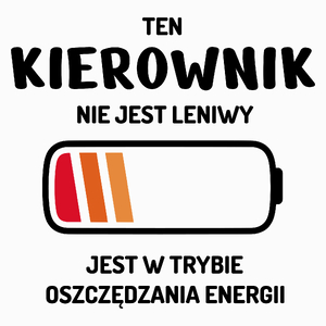 Nie Leniwy Kierownik - Poduszka Biała