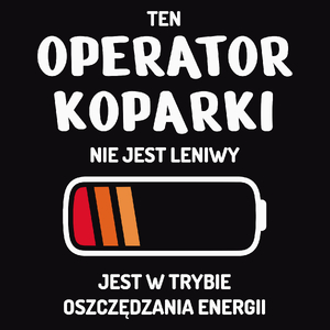 Nie Leniwy Operator Koparki - Męska Koszulka Czarna