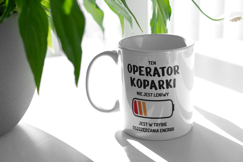 Nie Leniwy Operator Koparki - Kubek Biały