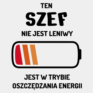 Nie Leniwy Szef - Męska Koszulka Biała