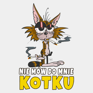 Nie Mów Do Mnie Kotku - Męska Koszulka Biała