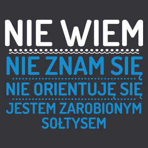 Nie Wiem Nie Znam Się Zarobiony Jestem Sołtys - Męska Koszulka Szara