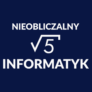 Nieobliczalny Informatyk - Męska Koszulka Ciemnogranatowa