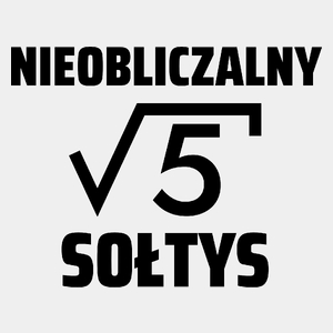 Nieobliczalny Sołtys - Męska Koszulka Biała