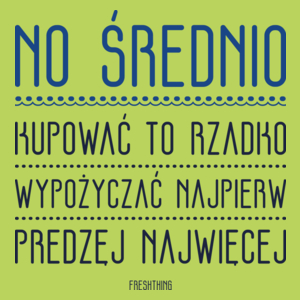 No Średnio - Damska Koszulka Jasno Zielona