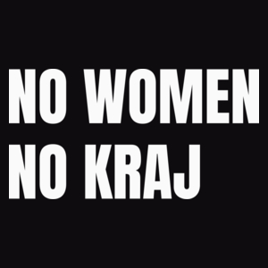 No Women No Kraj Protest Strajk - Męska Bluza Czarna